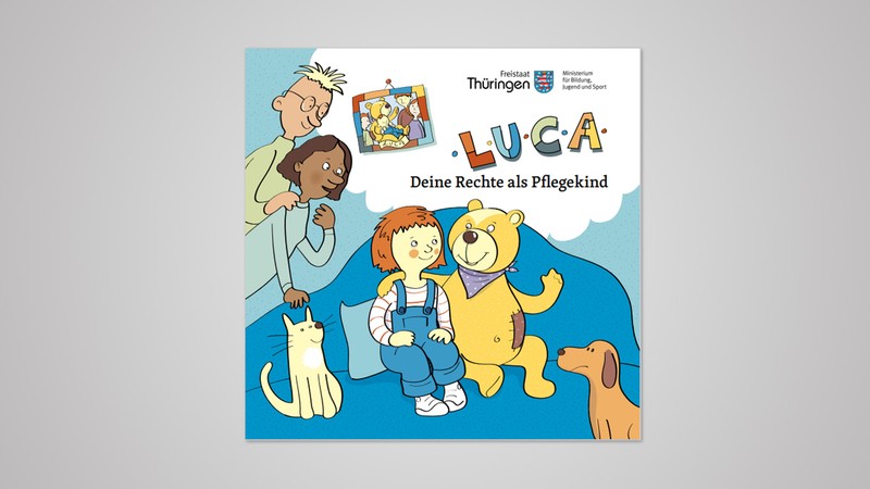 Titelbild des Hefts "LUCA – Deine Rechte als Pflegekind"