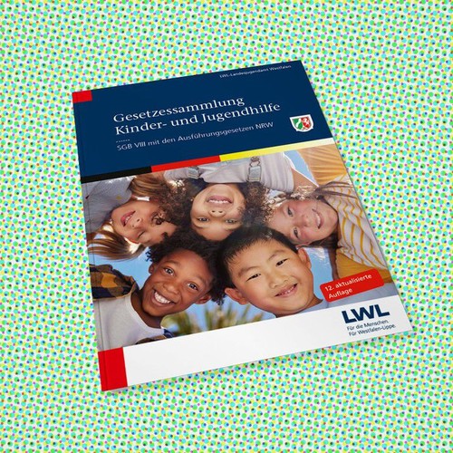 12. Auflage der LWL-Gesetzessammlung für die Kinder- und Jugendhilfe in NRW erschienen